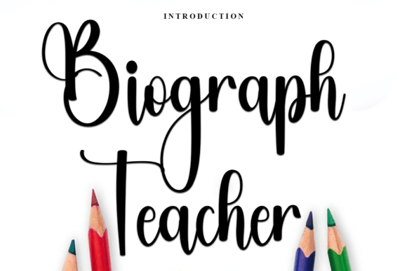 Biograph Teacher: A Creative Font for Modern Designers
