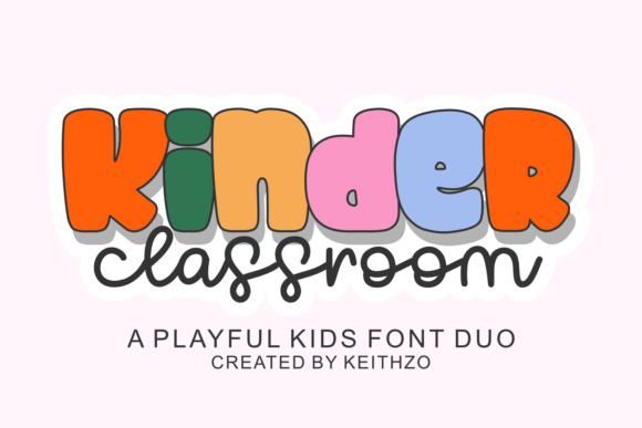 Kinder Classroom: A Font Duo That Feels Like Recess