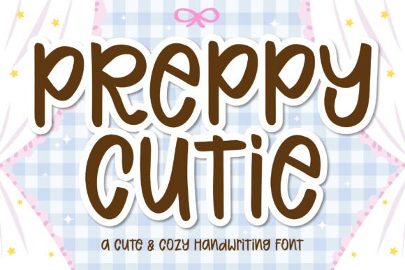Preppy Cutie: The Cozy Handwriting Font for Friendly Designs