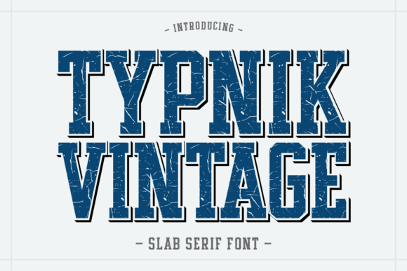 Typnik Vintage: The Bold Slab Serif for Timeless Impact